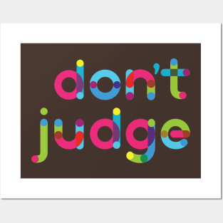 Don't Judge, Please!! Posters and Art